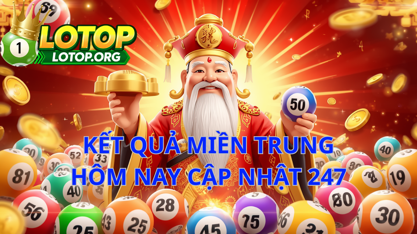 kết quả xổ số miền Trung