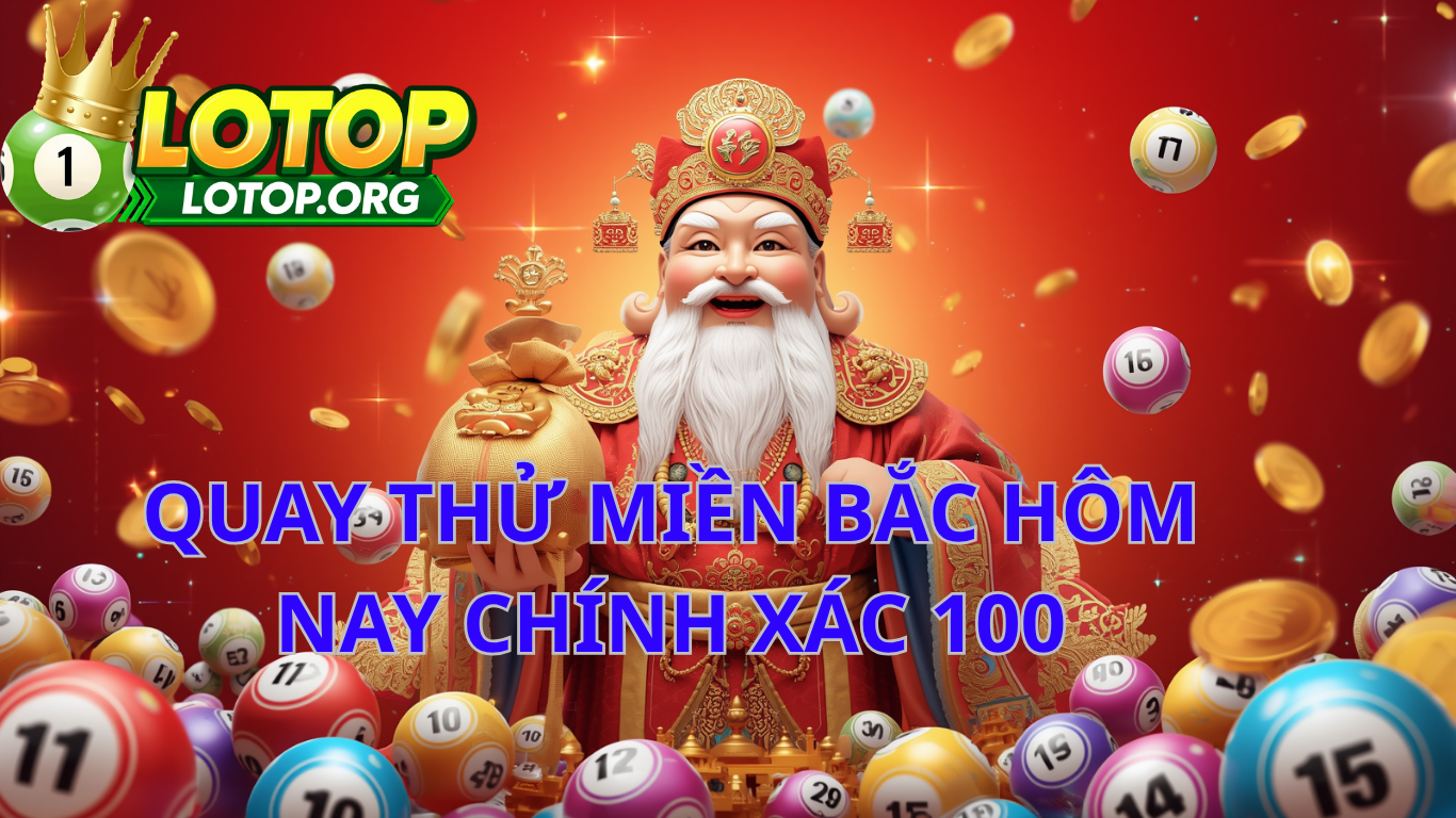 quay thử XSMB