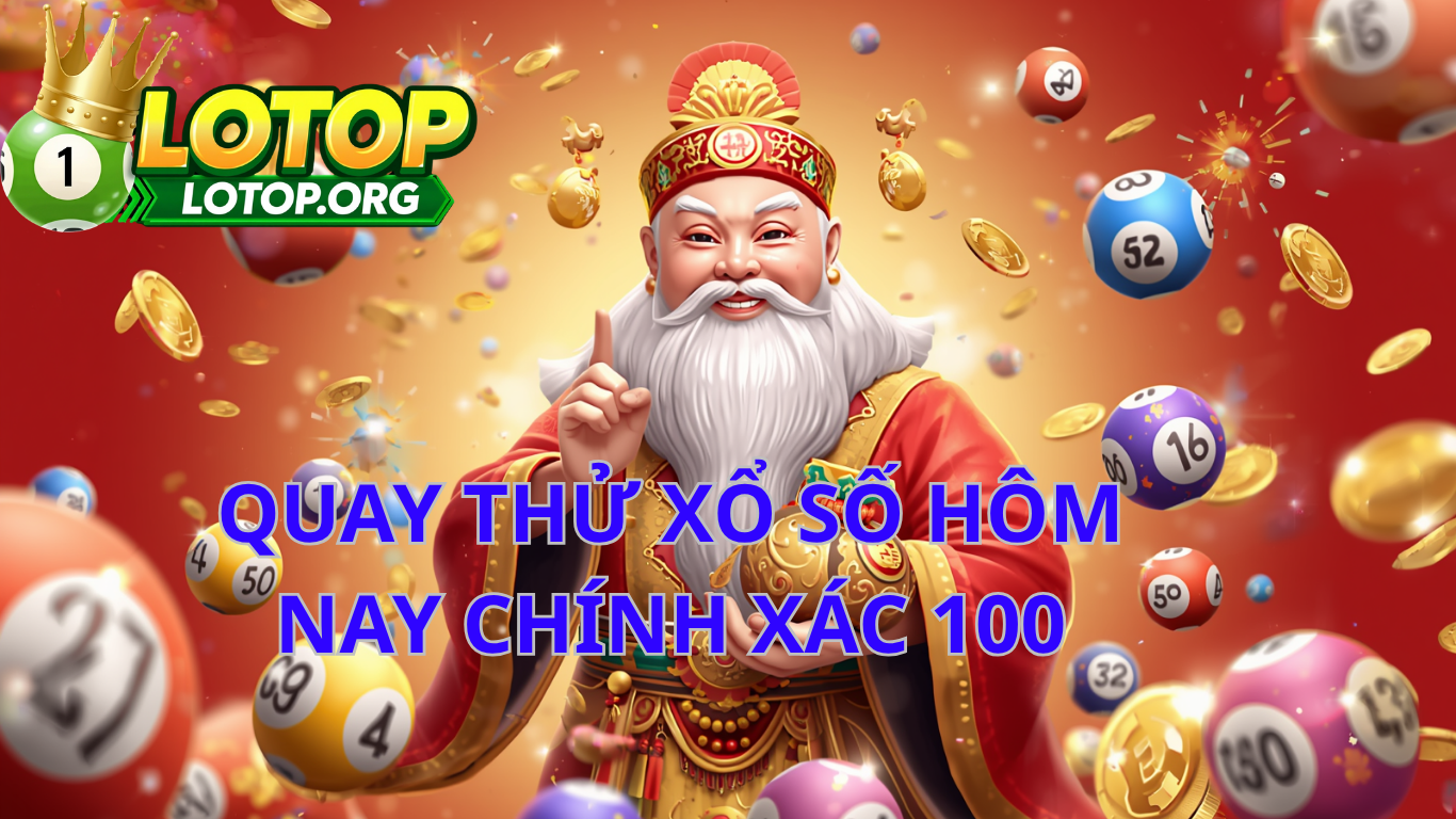 quay thử xổ số